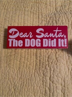 Red 'Dear Santa, The DOG Did It!' Holiday Dog Sign